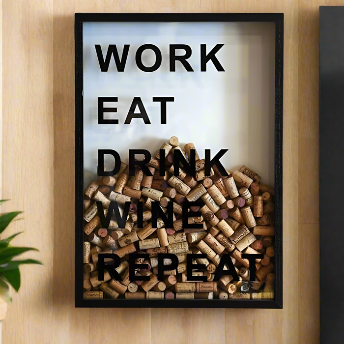 WORK EAT DRINK WINE REPEAT Cork Holder Frame